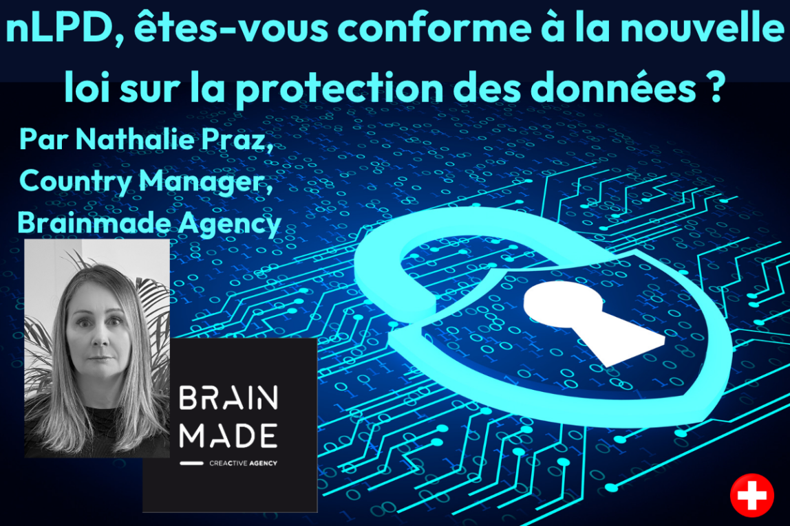 Êtes-vous conforme à la nouvelle loi sur la protection des données ?